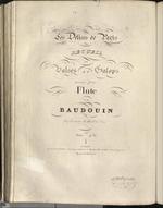 Les Délices de Paris: Recueil de Valses et Galops arrangé pour Flute par Baudouin, Chef d'Orchestra des Bals de la Cour.